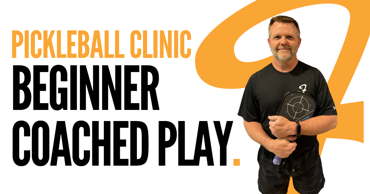 Pickleball Clinic | Beginner Coached Play